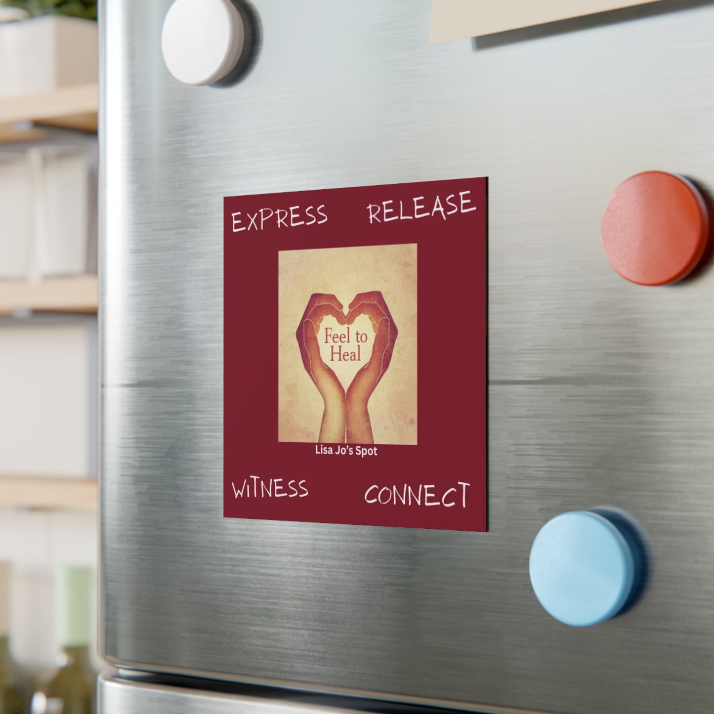 Feel to Heal Square Magnet — Heart Hands Inspirational Magnet