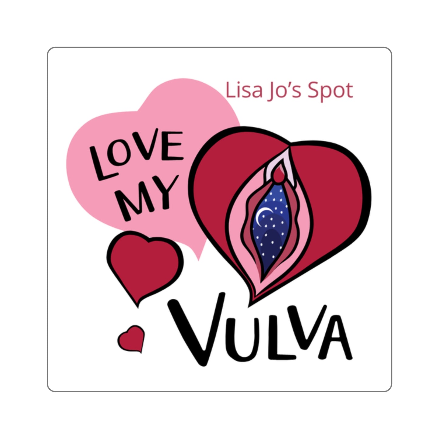 Square Sticker — "Love My Vulva" Feminist Pride Sticker