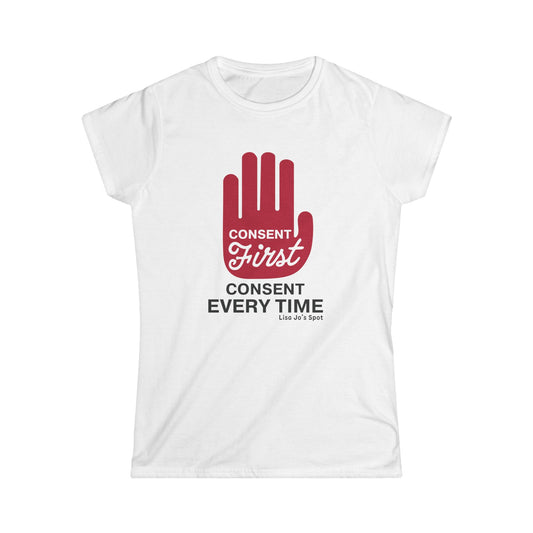 Consent First T-Shirt | Say What Matters Without Saying a Word