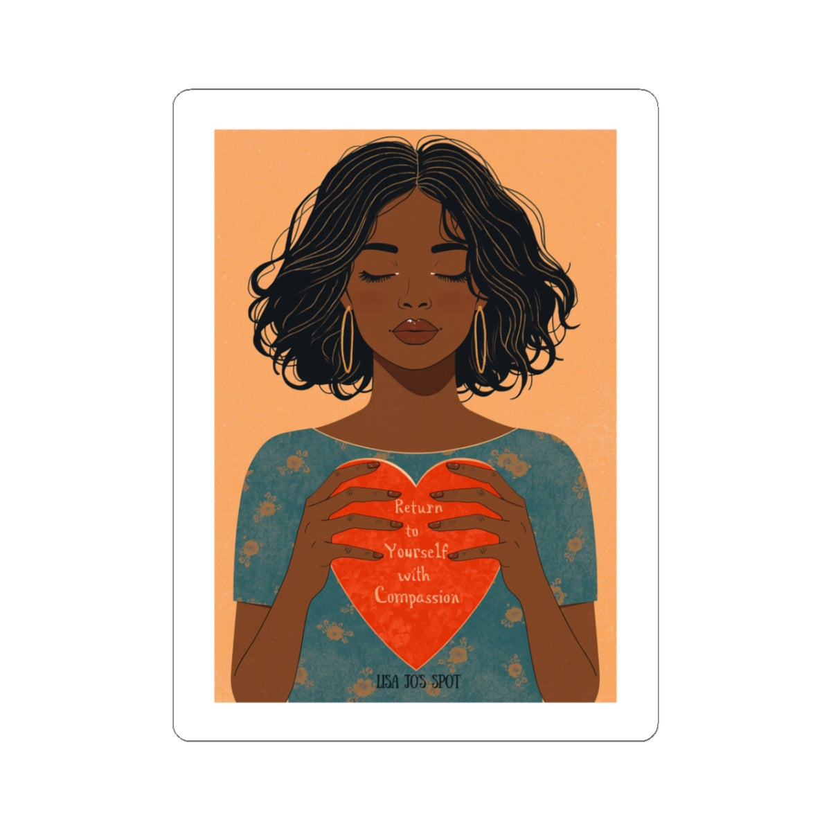 Self-Compassion Heart Sticker — Kiss-Cut Inspirational Sticker for Laptops, Journals & Gifts